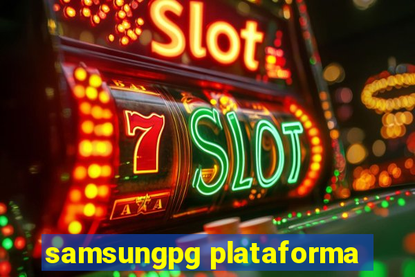 samsungpg plataforma